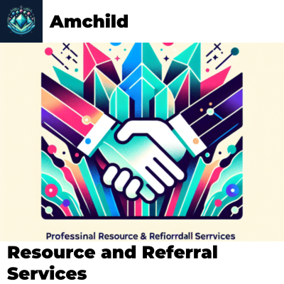 Resource and Referral Services
